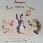 Le monde de Lapingouin - livre maternelle