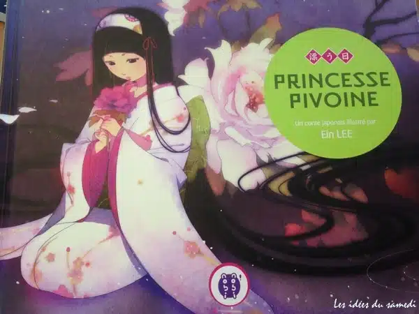 Un conte japonais poétique: Princesse pivoine chez nobi-nobi