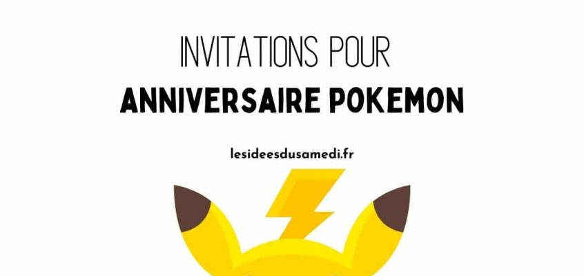 invitation anniversaire pokemon imprimer