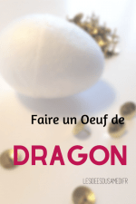 comment-faire-oeuf-dragon