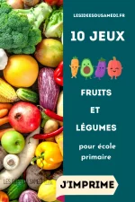 Jeux sur les fruits et légumes pour les CP au CM2