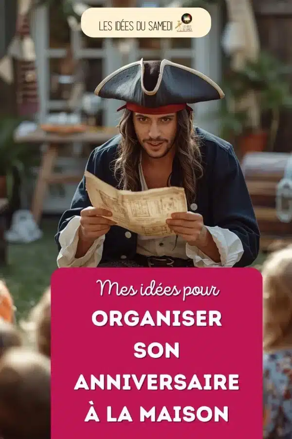 organiser anniversaire maison